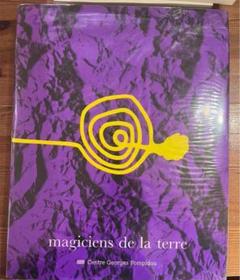 magiciens de la terre - Centre Georges