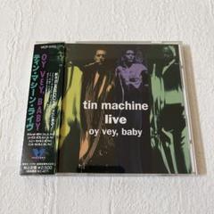 ティン・マシーン/ライヴ OY VEY,BABY