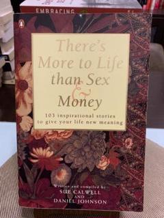 洋書 There's More to Life than Sex & Money There's More to Life Than Sex and Money by Sue Calwell (1997