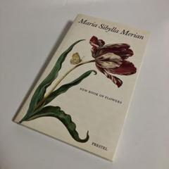 作品集 マリア・シビラ・メリアン NEW BOOK OF FLOWERS - メルカリ