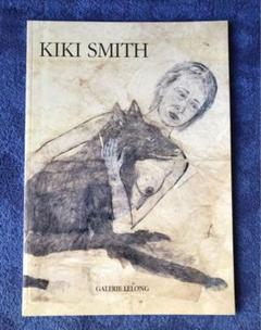 図録　KIKI SMITH 2003
