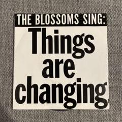 【レコード】The Blossoms/ Things Are Changing