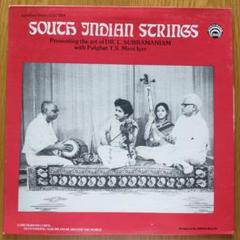 SOUTH INDIAN STRINGS / RAGAMANLIKA RAGAS