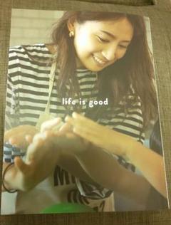 life is good 東原亜希の幸せな家族をつくる日々