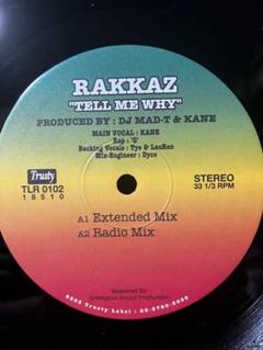 RAKKAZ - TELL ME WHY 12インチレコード