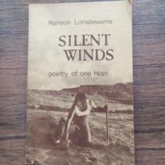 SILENT WINDS poetry of one Hopi