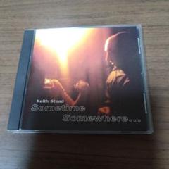 その他 Keith Stead / Sometime Somewhere... Keith Stead / Sometime Somewhere - メルカリ