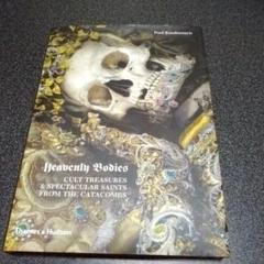Heavenly Bodies: Cult Treasures