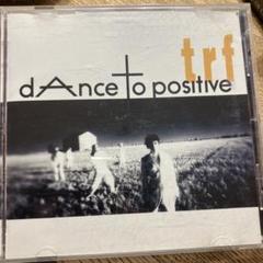 dAnce to positive TRF