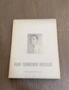 RAF SIMONS REDUX アートブック 絶版 洋書 本 ラフシモンズ RAF SIMONS REDUX / Author: Raf Simons | 小宮山書店 KOMIYAMA