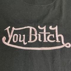 you bitch 刺繍 Tシャツ ボンダッチ デザイン 00s Y2K 西海岸