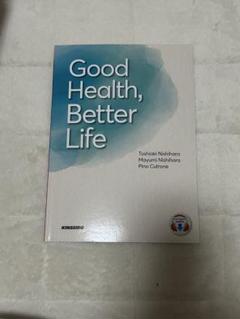Good Health,Better Life