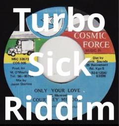 Turbo Sick横浜レゲエ祭COURTNEY MELODYレコードラバダブ