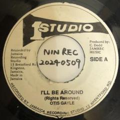 洋楽 OTIS GAYLE I'll Be Around STUDIO-1 Otis Gayle ‎– I'll Be Around / I'll Be Around Pt.2 7