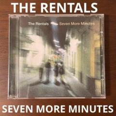 THE RENTALS　レンタルズ　セブン・モア・ミニッツ 輸入盤　ウィーザー