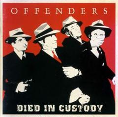 ＊中古CD OFFENDERS/DIED IN CUSTODY(音源集)