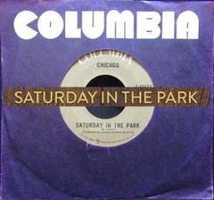 9【シカゴ 大人気曲/US原盤45】『Saturday In The Park』