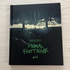 PRIMAL FOOTMARK #14 フォトブック ONE OK ROCK PRIMAL FOOTMARK #14