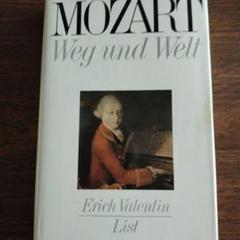 Mozart Weg und Welt Erich Valentin