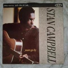Stan Campbell – Years Go By 英10"4曲入り