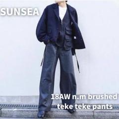 SUNSEA n.m brushed teke teke pants 18AW - メルカリ