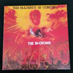The In-Crowd His Majesty Is Coming LP