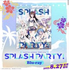 hololive Summer 2023 SPLASHPARTY! BluRay