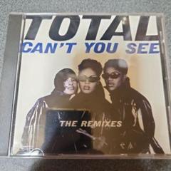 Total Can't You See (The Remixes)のサムネイル
