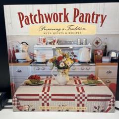 パッチワーク洋書雑誌本Patchwork Pantry