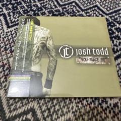 Josh Todd You Made Me