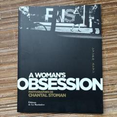 シャンタル・ストマン作品集『A Woman's Obsession』