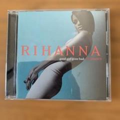 Rihanna good girl gone bad: Reloaded