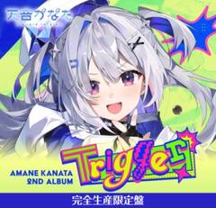 天音かなた 2nd Album『Trigger』完全生産限定盤