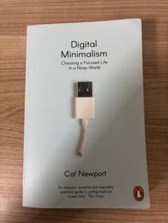 Digital Minimalism by Cal Newport