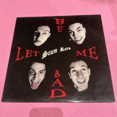 Scum Rats Let Me Be Bad RUMBLE 005 レコード