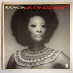 Marlena Shaw – Who Is This Bitch, Anyway
