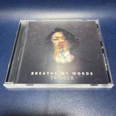 ■[廃盤] BREATHE MY WORDS デモCD「TRIGGER」■バンド 2025年最新】Breathe my Wordsの人気アイテム - メルカリ