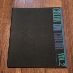 COLOR ON COLOR VOL.2 原弘監修 1972年発行 COLOR ON COLOR VOL.2 原弘監修 1972年発行