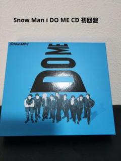 Snow Man i DO ME CD 初回盤
