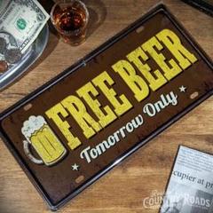 〖ブリキ看板〗明日限定 ビール無料 【ライセンスプレート型】