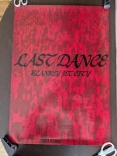 BLANKEY JET CITY LAST DANCE ポスター