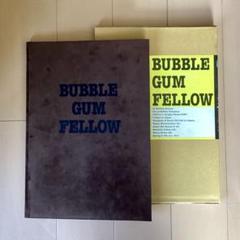 BUBBLE GUM FELLOW バブルガムフェロー 写真集