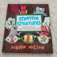 洋書ドナウィルソンDonna　Wilson☆Creative Creatures