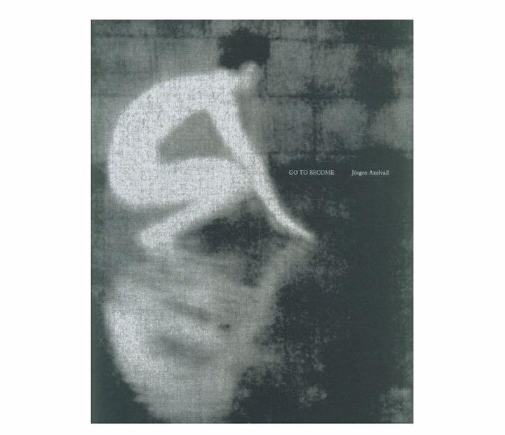 Jorgen Axelvall / Go to Become