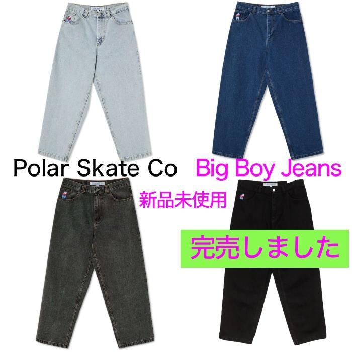 ポーラースケート Big Boy Jeans