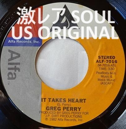 GREG PERRY/IT TAKES HEART/THE GEAWAY 7