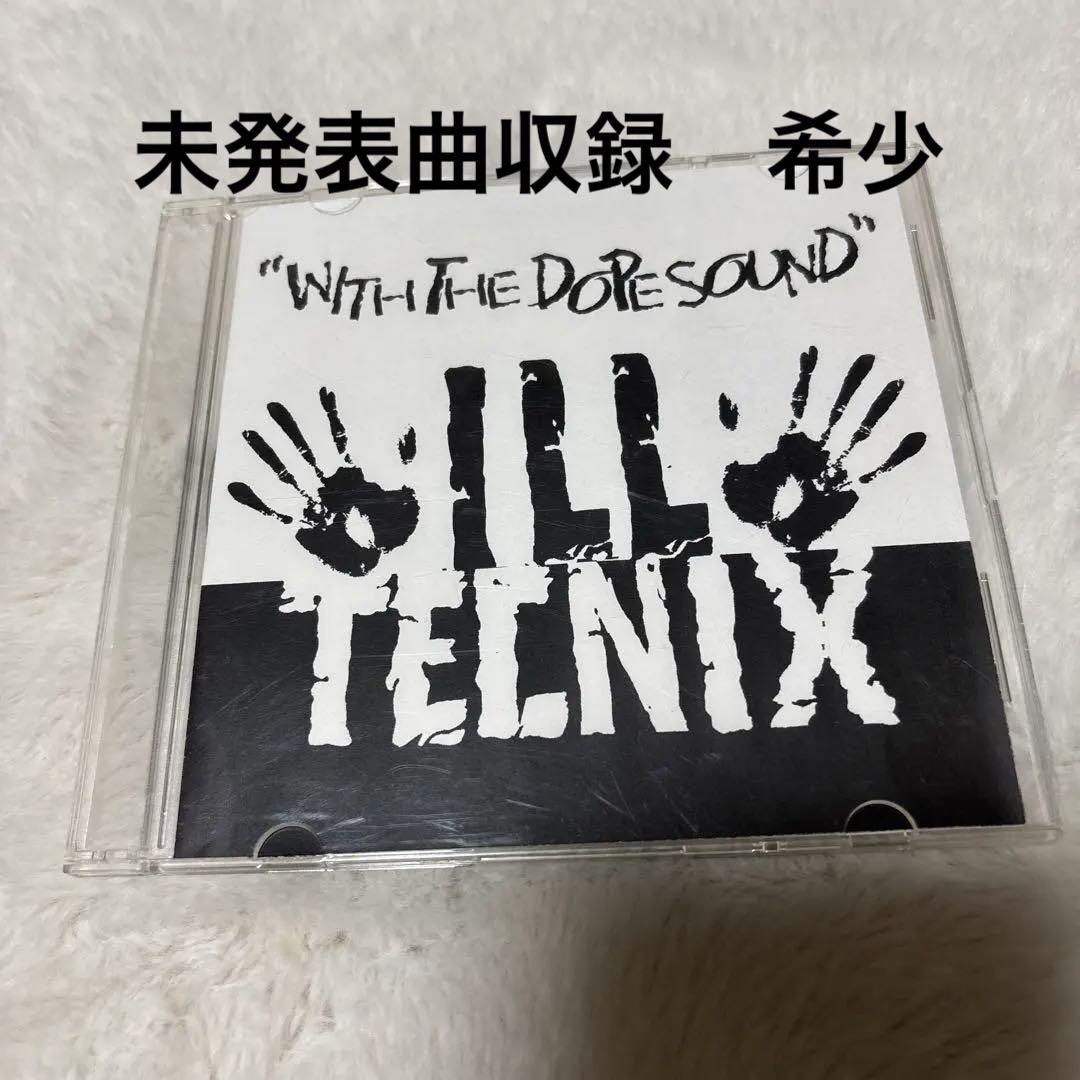 希少！ILLTECNIX - WITH THE DOPE SOUND