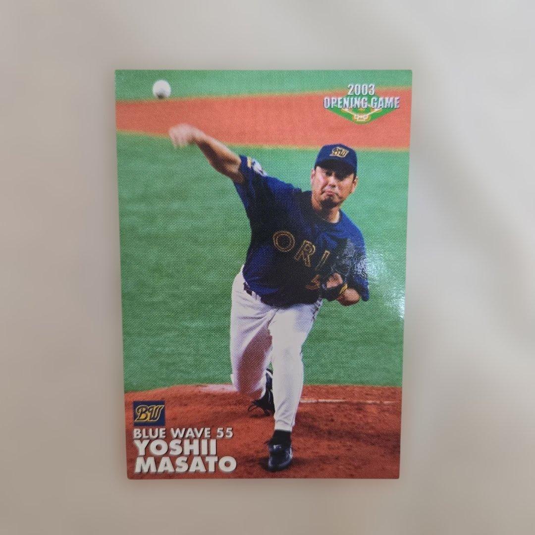 2003年オープニングゲーム 吉井理人 カード目立った傷や汚れなし