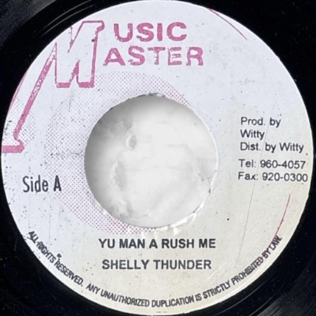 レゲエ Yu Man A Rush Me Shelly Thunder レコード - メルカリ