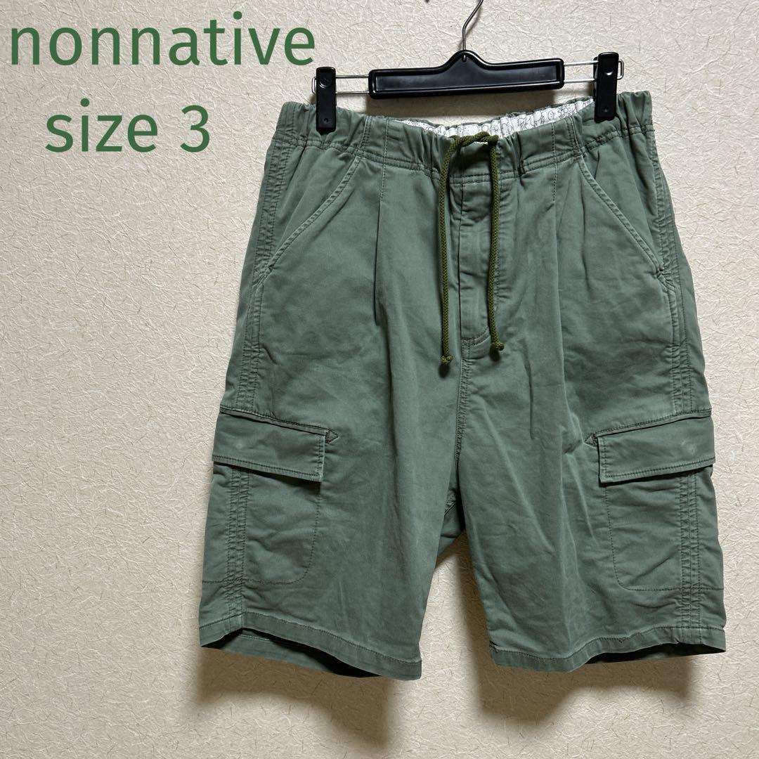 nonnative ノンネイティヴ ショートパンツ カーキ 0480524N0012 nonnative ノンネイティブ ショートパンツ カーゴ サイズ3